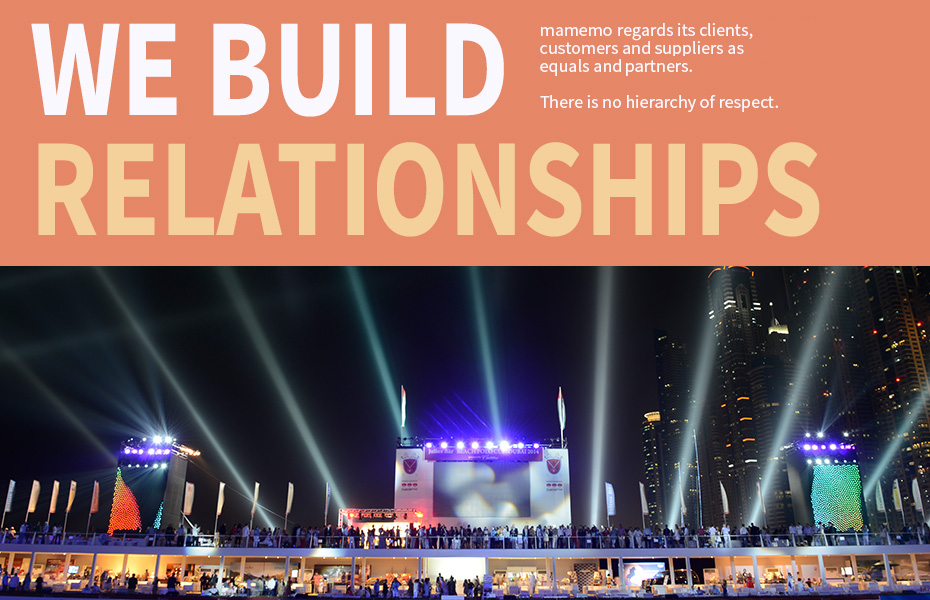 As an event management company we build relationships.